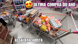 ÚLTIMA COMPRAS DO MÊS DO ANO😍🙌🏻ASSAÍ ATACADISTA [upl. by Shepherd]