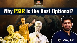 Why PSIR is the Best Optional  By  Anuj Sir [upl. by Waine477]