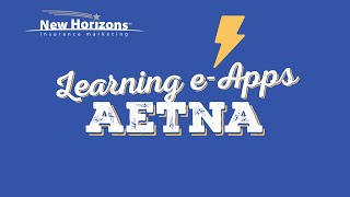 Learning eApps Aetna Medicare Supplement [upl. by Oicnanev]