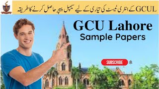 How to get GCU Lahore entry test sample papers  GCU Sample paper and past paper [upl. by Lee]