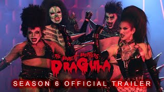 The Boulet Brothers Dragula Season 6 Official Trailer [upl. by Jala]