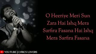 LYRICS HEERIYE  ARIJIT SINGH SHREYA GHOSHAL  HIMESH R VISHAL M  HAPPY HARDY AND HEER 1 [upl. by Clauddetta]