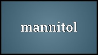 Mannitol Meaning [upl. by Eart]