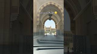 University Riyadh song riyadhcity ytshort shots shortsvideo razikvlogsiddharthnagar [upl. by Ashman143]