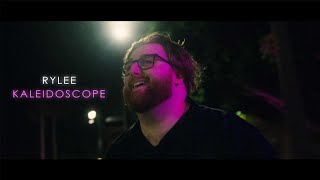 Rylee  Kaleidoscope Official Music Video [upl. by Nodnerb33]