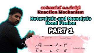 Organic Reaction Mechanism  Homolytic and Heterolytic Bond fission Part1 [upl. by Laehcar]