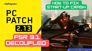 How To Install FSR 31 IN Cyberpunk Patch 213 amp Fix Crashing Issue ALL GPU [upl. by Pegma]