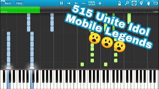 515 Unite Idol Theme  Mobile Legends Synthesia [upl. by Nylirac218]