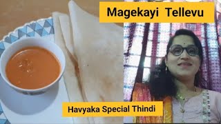 Havyaka Special Thindi Magekayi Tellevu 👌 Shobha Bhat [upl. by Mattland]