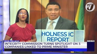 Integrity Commission Turns Spotlight on 3 Companies Linked to Prime Minister  TVJ News [upl. by Theona]