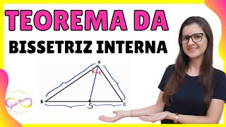 TEOREMA DA BISSETRIZ INTERNA DE UM TRIÂNGULO 👩‍🏫 PROF GISELE RAMOS [upl. by Kiele]