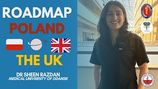 Roadmap Poland to the UK by Dr Sheen Razdan Medical University of Gdansk [upl. by Animrelliug]