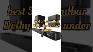 Best 51 Soundbars Under ₹15000 [upl. by Niak]