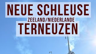 Neue Schleuse Terneuzen ZeelandNiederlande ATMS Vol 34 [upl. by Nairehs]