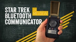 Bluetooth Star Trek Communicator Review A Trekkies Dream Come True [upl. by Remmus]