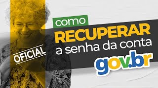 Como recuperar a senha de sua conta GOVBR OFICIAL [upl. by Boy280]