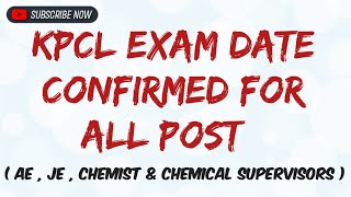 KPCL EXAM 2024  EXAM DATE CONFIRMED  MECHANICAL  EEE  CIVIL CHENIST amp CHEMICAL SPERVISORS [upl. by Bowers788]