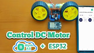 How to Control DC Motor using Blynk IOT and ESP32  DC Motor Control With Blynk [upl. by Marilla679]