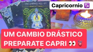 CAPRICORNIO CAMBIO DRÁSTICO 👀EL TAROT MUESTRA QUE DEBES SOLTAR PARA RECIBIR ALGO MEJOR [upl. by Ahsaek]