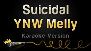 YNW Melly  Suicidal Karaoke Version [upl. by Relly45]