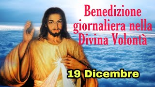 Benedizione nella Divina Volontà con don Umberto DallIgna 19 Dicembre 2023 [upl. by Walburga923]