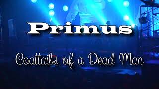 Primus  Coattails of a Dead Man letra en español [upl. by Devland]