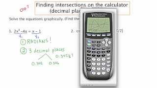 MathCamp321 Calculus Clip 7 Finding Intersections on the Calculator Decimal Places and MODE [upl. by Yeclek421]