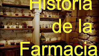 Historia de la farmacia parte 1 [upl. by Fritzie]