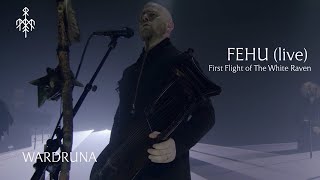 Wardruna  Fehu First Flight of the White Raven Live Version [upl. by Etnwahs]