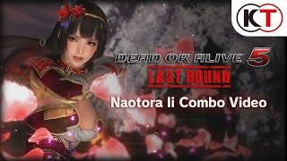 DEAD OR ALIVE 5 LAST ROUND  NAOTORA II COMBO VIDEO [upl. by Thomasa]