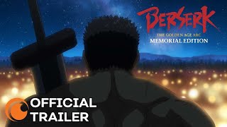 Berserk The Golden Age Arc  Memorial Edition  OFFICIAL TRAILER [upl. by Madelene]