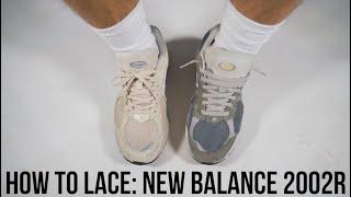 HOW TO LACE AND STYLE NEW BALANCE 2002R [upl. by Annissa]