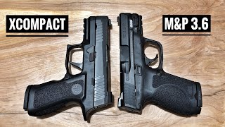 Sig Sauer XCompact vs Smith amp Wesson MampP 20C 36  If I Could Only Have One [upl. by Richman]