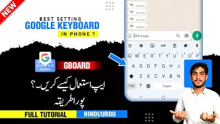 Google Gboard Best Settings  Google Keyboard Important Settings Kaise Kare [upl. by Hymen]