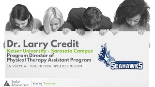 JA Virtual Volunteer Series  Dr Larry Credit  Keiser University [upl. by Swords]