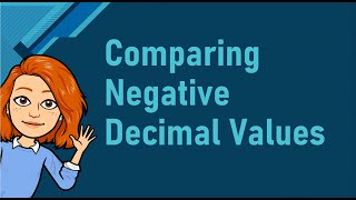 Comparing Negative Decimal Values [upl. by Alahcim]