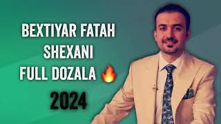 Baxtiyar Fatah shexani full dozala 2024  بەختیار فەتاح شێخانی فول دوزەلە ٢٠٢٤ [upl. by Ytima]