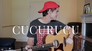 Cucurucu  Nick Mulvey Cover [upl. by Aniala]