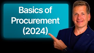 Basics of procurement 2024 Everything you need to know [upl. by Animor870]