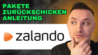 Wie Schickt Man Zalando Pakete Zurück Zalando Zurückschicken Anleitung [upl. by Norihs532]