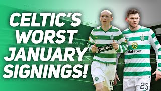 CELTICS 10 WORST JANUARY TRANSFERS EVER [upl. by Cally]