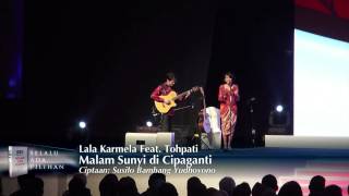 quotMalam Sunyi di Cipagantiquot by Lala Karmela Feat Tohpati [upl. by Pelletier]