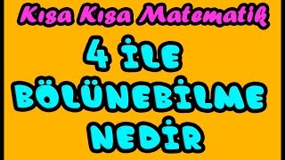 4 ile Bölünebilme Kuralı Nedir Örnekler Kısa kısa Matematik 5 [upl. by Conti]