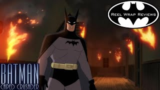 Batman Caped Crusader  Reel Wrap Reviews [upl. by Auburn]