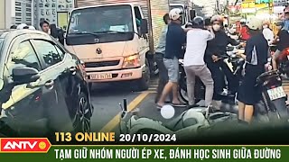 Bắt nhóm quotcôn đồquot ép xe đánh học sinh giữa đường ở TP HCM  Bản tin 113 online ngày 2010  ANTV [upl. by Eniroc]