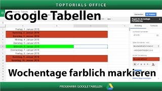 Wochentage  Wochenende farblich markieren Google Tabellen  Spreadsheets [upl. by Constantine]