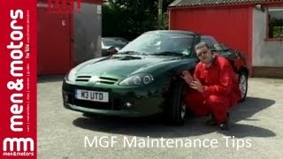 MGF Maintenance Tips [upl. by Eninnaej222]