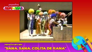 Payasitas Nifu Nifa  Sana Sana Colita de Rana Official Video [upl. by Delly]