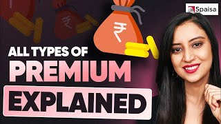 What is Premium  Premium Meaning in Finance  Types of Premium [upl. by Sibylle]