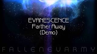 Evanescence  Farther Away Demo [upl. by Akcire]